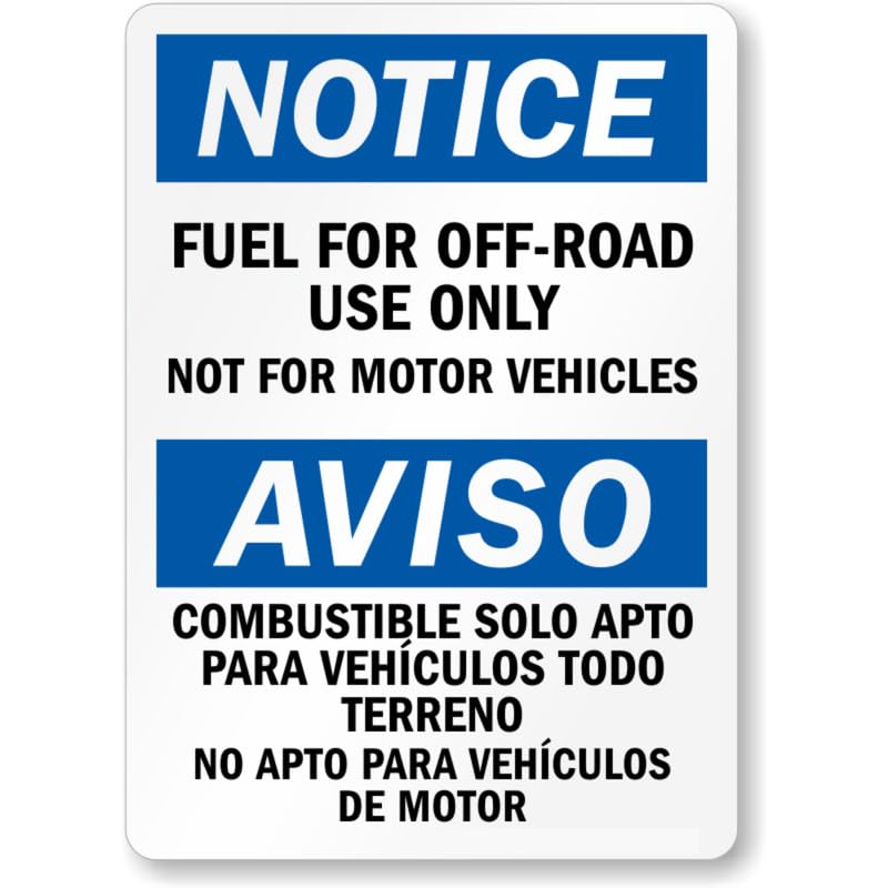 Bilingual Fuel Use Notice Aluminum Weatherproof  Sign