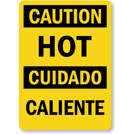 Bilingual Hot Caliente Aluminum Weatherproof  Sign
