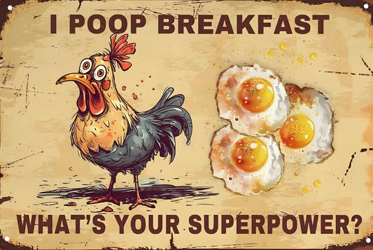 I Poop Breakfast Sign Weatherproof Aluminum