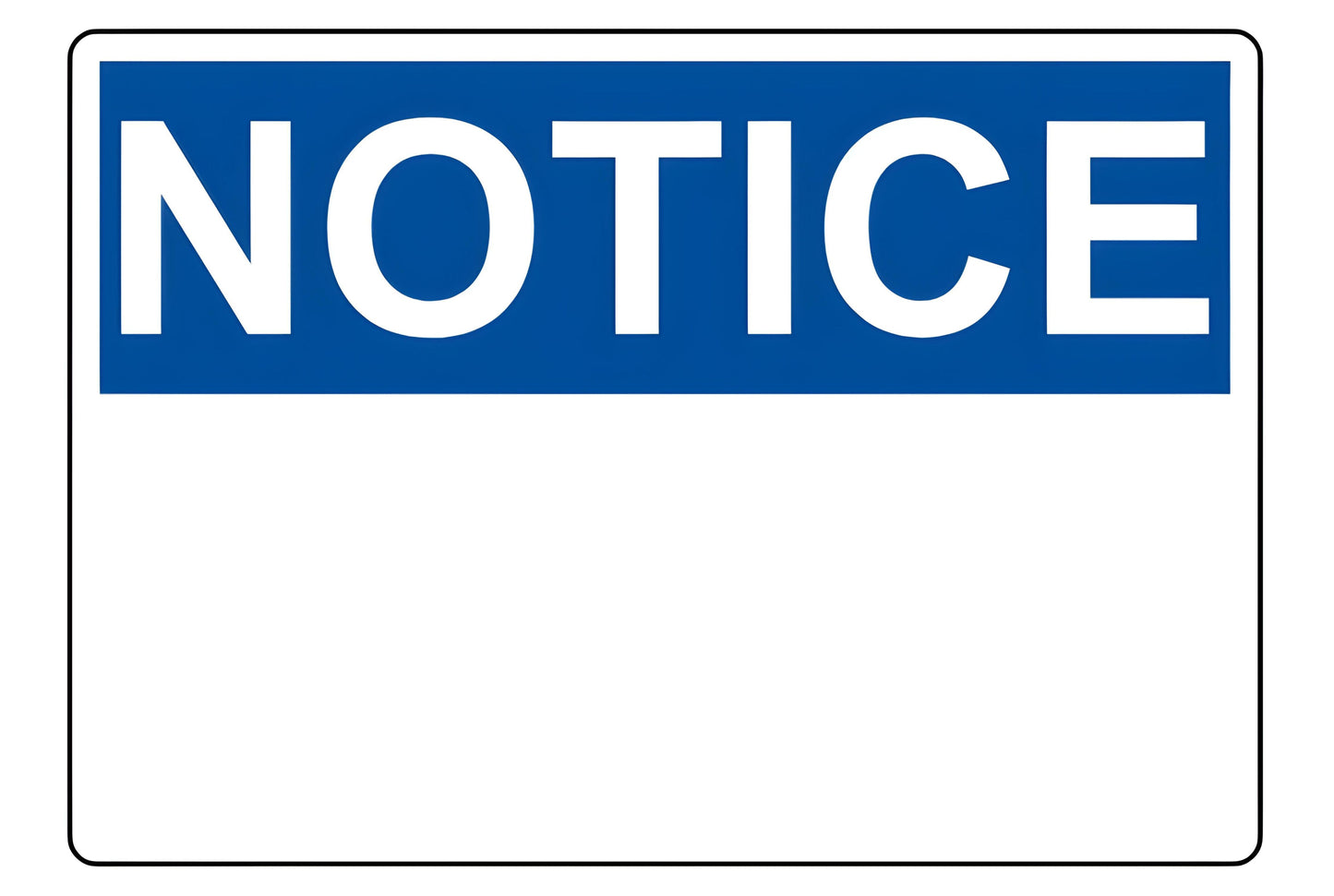 Custom Build Your Own Notice Horizontal Sign Aluminum Weatherproof