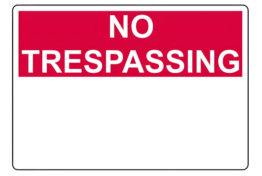 Custom Build Your Own No Trespassing Horizontal Sign Aluminum Weatherproof