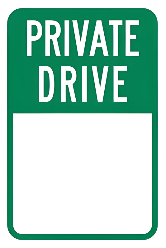 Custom Build Your Own Private Drive Green Sign Aluminum Weatherproof