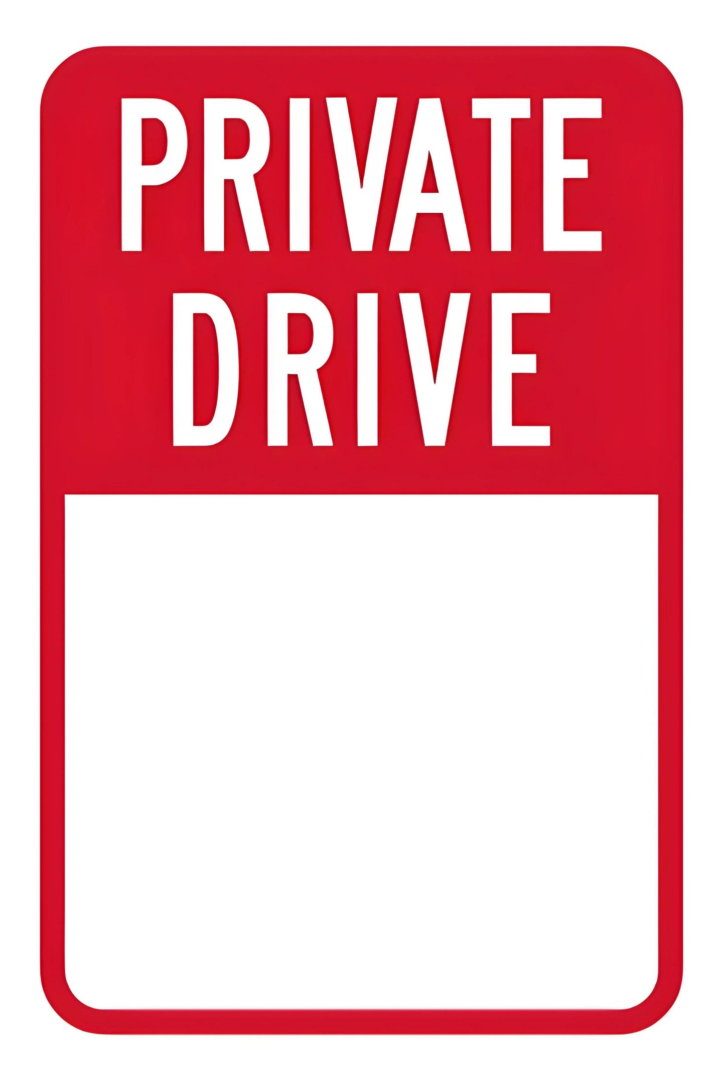 Custom Build Your Own Private Drive Red Sign Aluminum Weatherproof