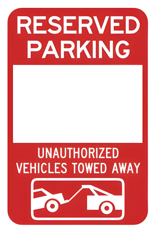 Custom Build Your Own Reserved Parking Tow Truck Aluminum Weatherproof Sign