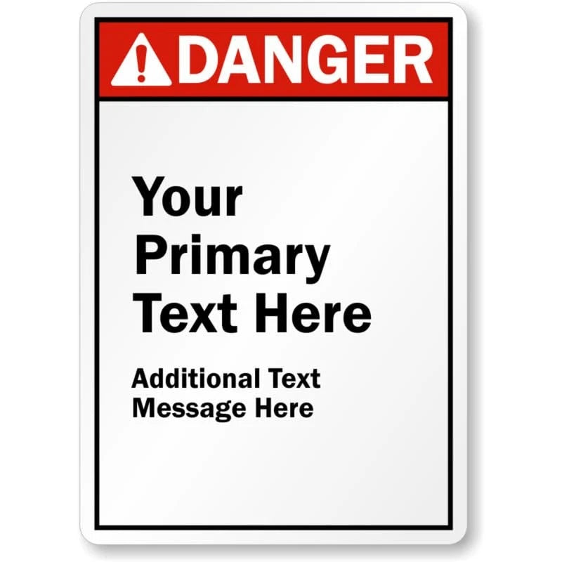 Text Ansi Danger Custom Aluminum Sign — product artwork