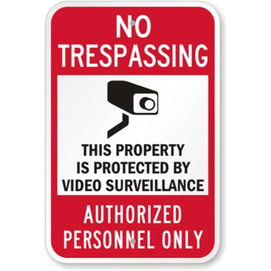 No Trespassing Video Surveillance Authorized Personnel Sign — product artwork