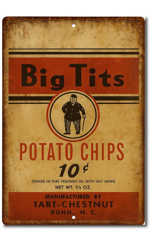 Tin Big Tits Potato Chips Funny Rustic Bar Workshop Garage Aluminum Sign — product artwork