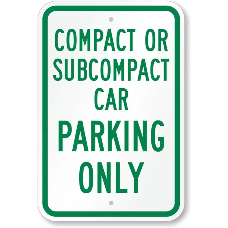 Compact or Subcompact Car Parking Only Aluminum Sign — product artwork