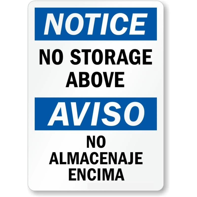 Bilingual No Storage Above Aluminum Sign — product artwork