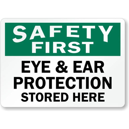 Eye Ear Protection Stored Aluminum Sign — product artwork