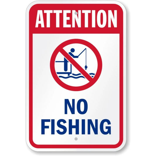 Attention No Fishing Water Safety Aluminum Sign — product artwork