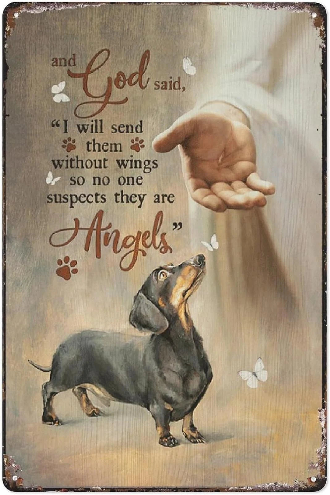 God Sent Dachshunds Without Wings Funny Aluminum Sign — product artwork