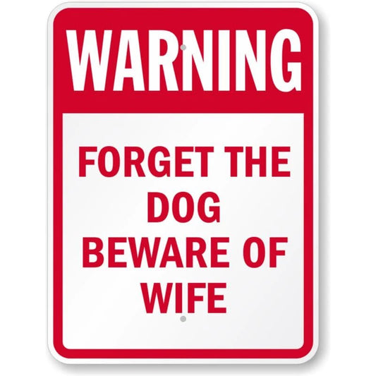 Beware of Wife Humorous Aluminum Sign — product artwork