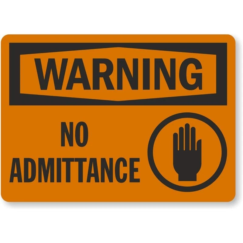 No Admittance Warning Aluminum Sign — product artwork