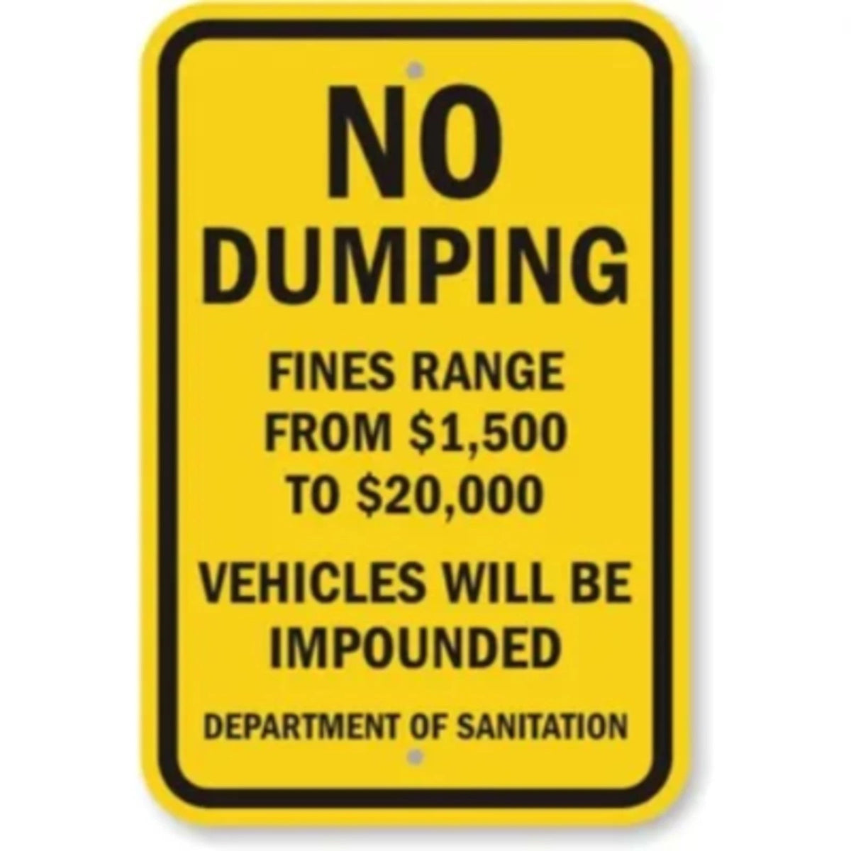 No Dumping Fines Aluminum Sign — product artwork