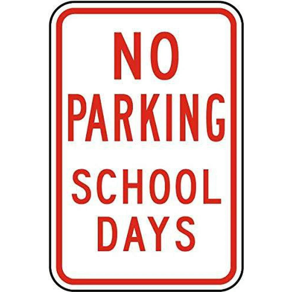 No Parking Flat School Days Aluminum Sign — product artwork