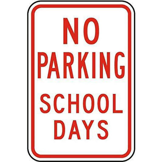 No Parking Flat School Days Aluminum Sign — product artwork