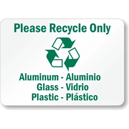 Please Recycle Only Aluminum Sign — product artwork