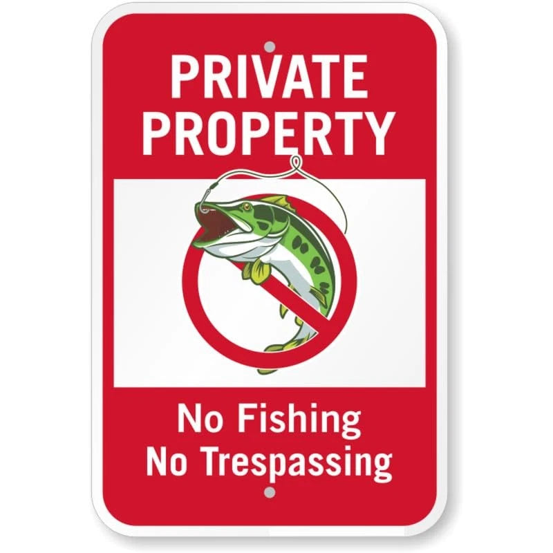 Private Property No Tresspassing No Fishing Aluminum Sign — product artwork