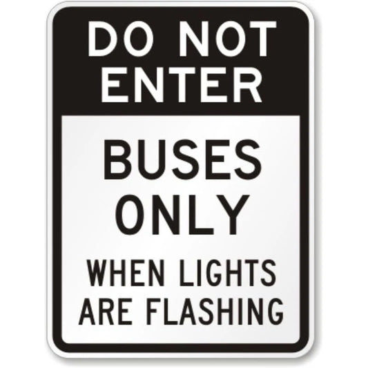 Buses Only Do Not Enter Aluminum Sign — product artwork