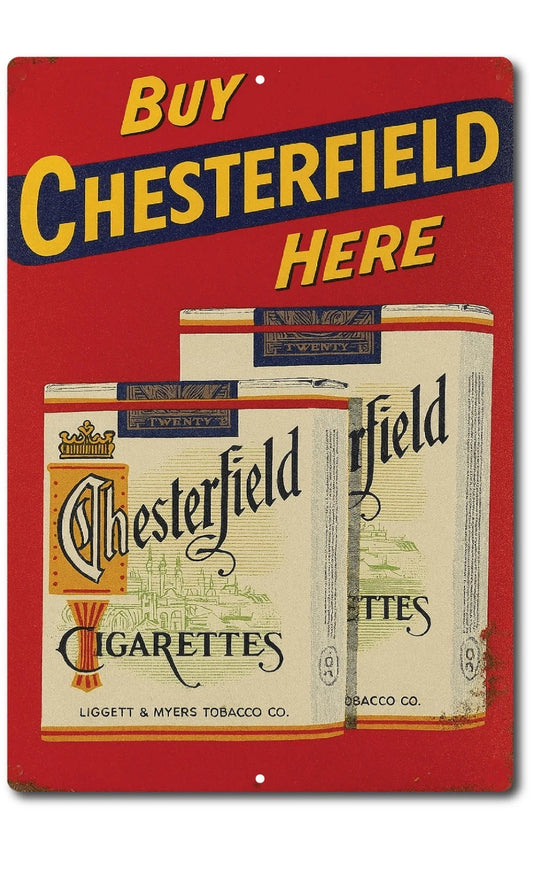 Chesterfield Cigarettes Vintage Look Tobacco Advertising Aluminum Sign — product artwork