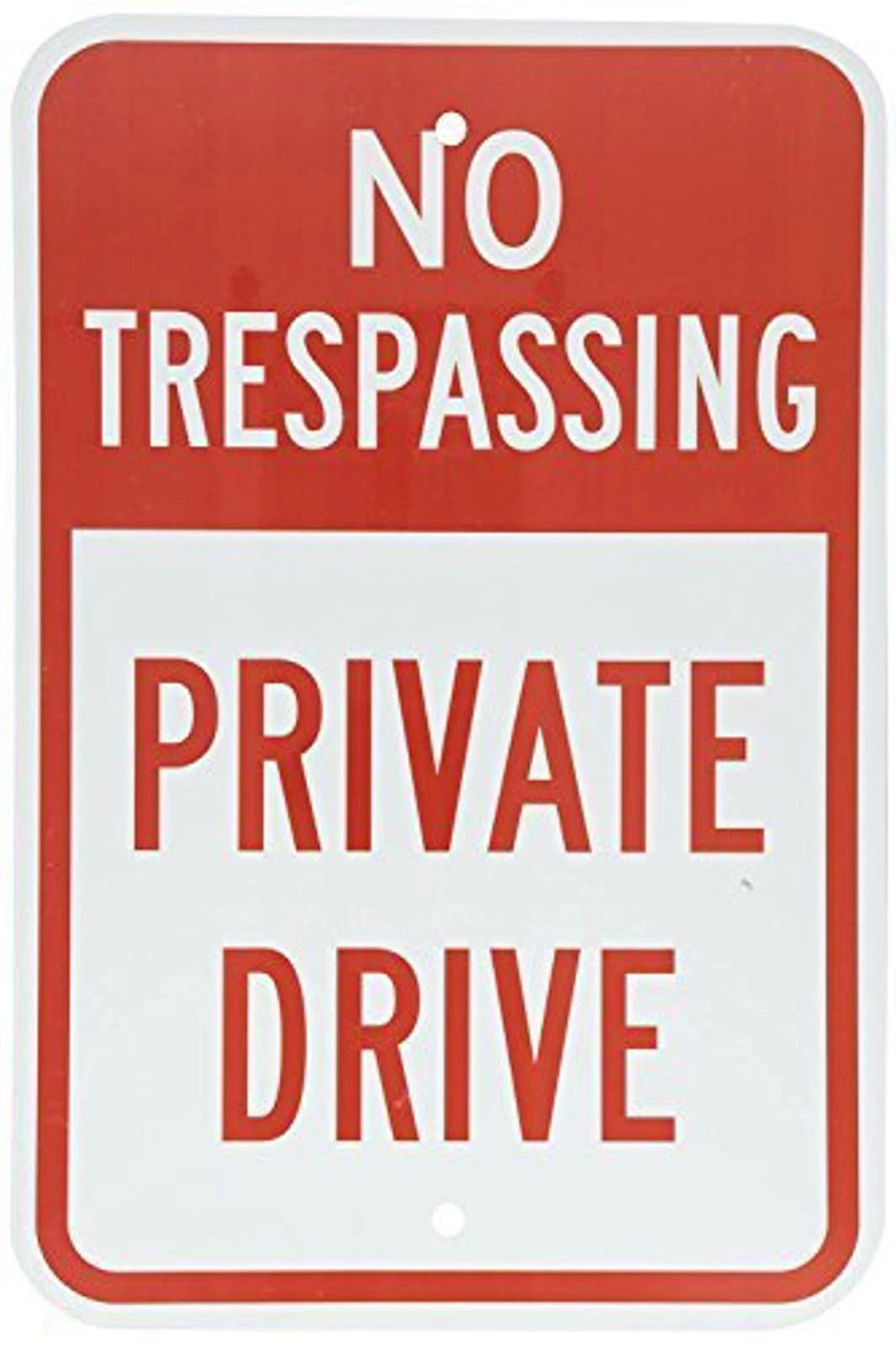 No Trespassing Private Drive Red and White Aluminum Sign — product artwork