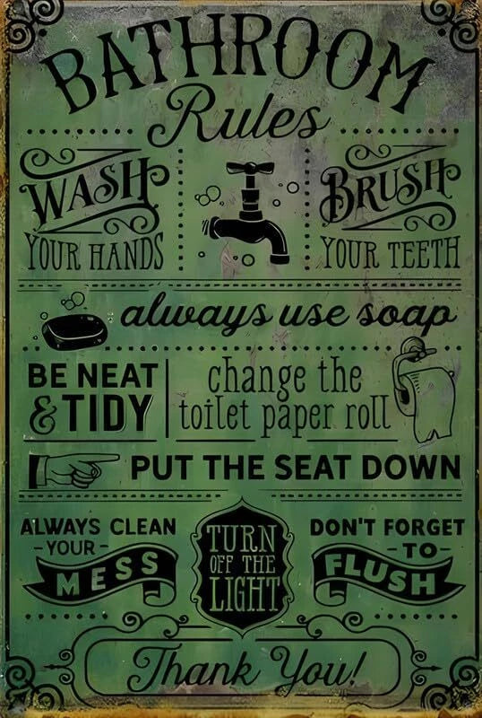 Bathroom Rules Be Neat Put the Seat Down Aluminum Sign — product artwork