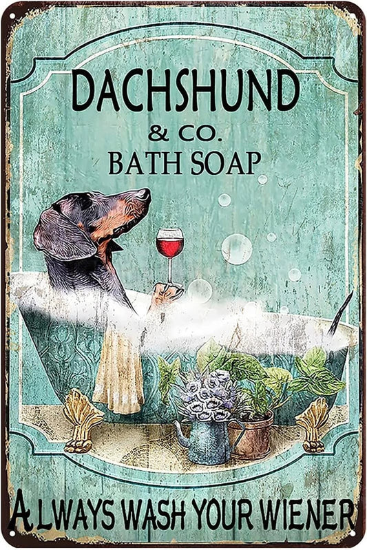 Dachshund & Co. Bath Soap Funny Aluminum Sign — product artwork