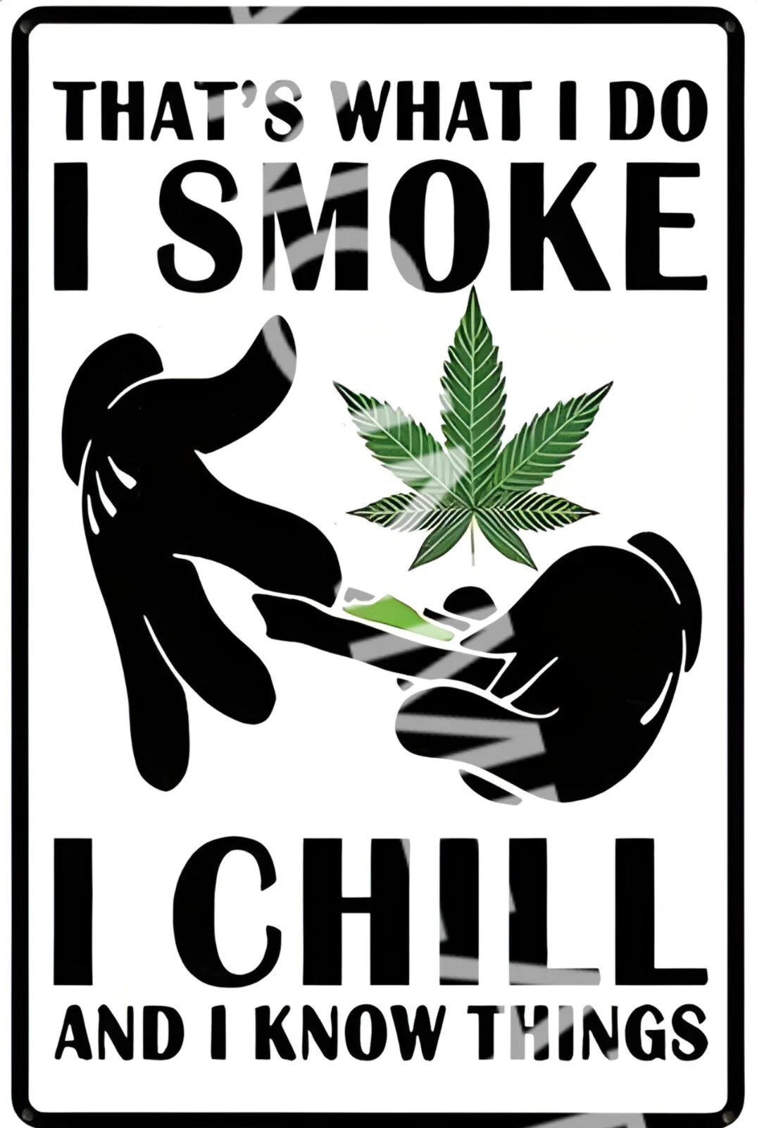 Funny I Smoke I Chill Aluminum Sign — product artwork