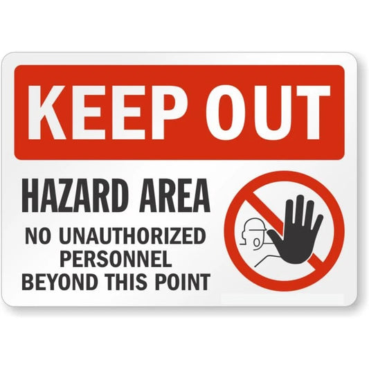 Keep Out Hazard Area No Unauthorized Personnel Sign — product artwork