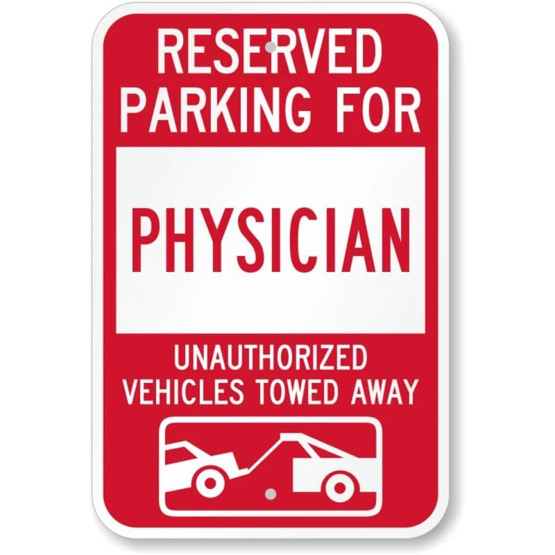 Physician Parking Vehicles Towed Aluminum Sign — product artwork