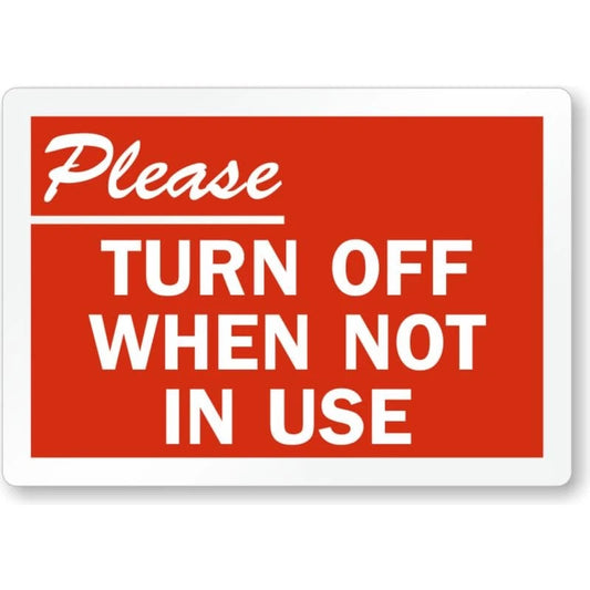 Please Turn Off Aluminum Sign — product artwork