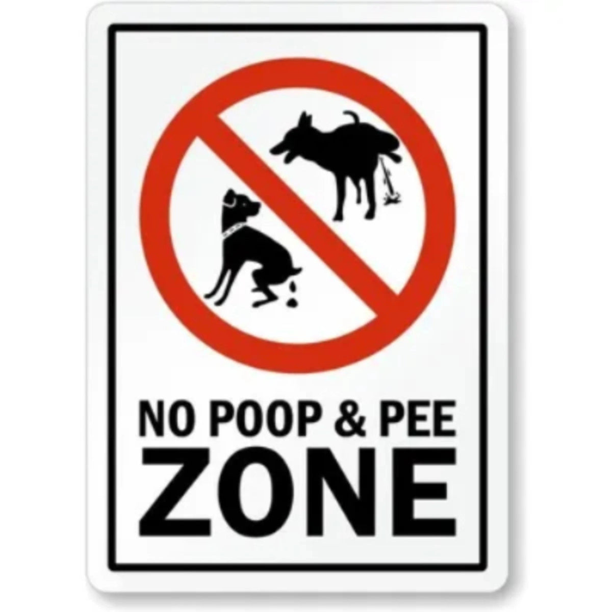 No Poop Pee Zone Aluminum Sign — product artwork