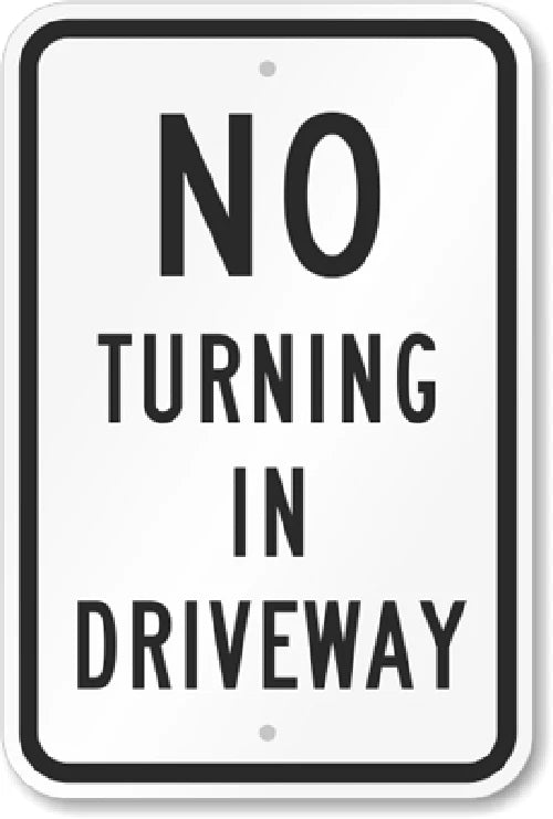 No Turning Aluminum Sign — product artwork