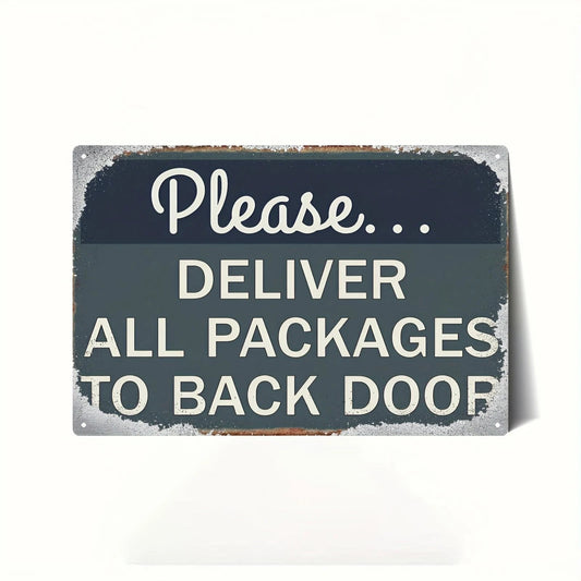 Retro Please Deliver Packages to Back Door Funny Aluminum Sign — product artwork