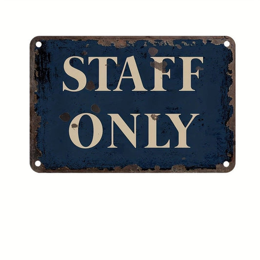 Staff Vintage Rustic Funny Office Aluminum Sign — product artwork