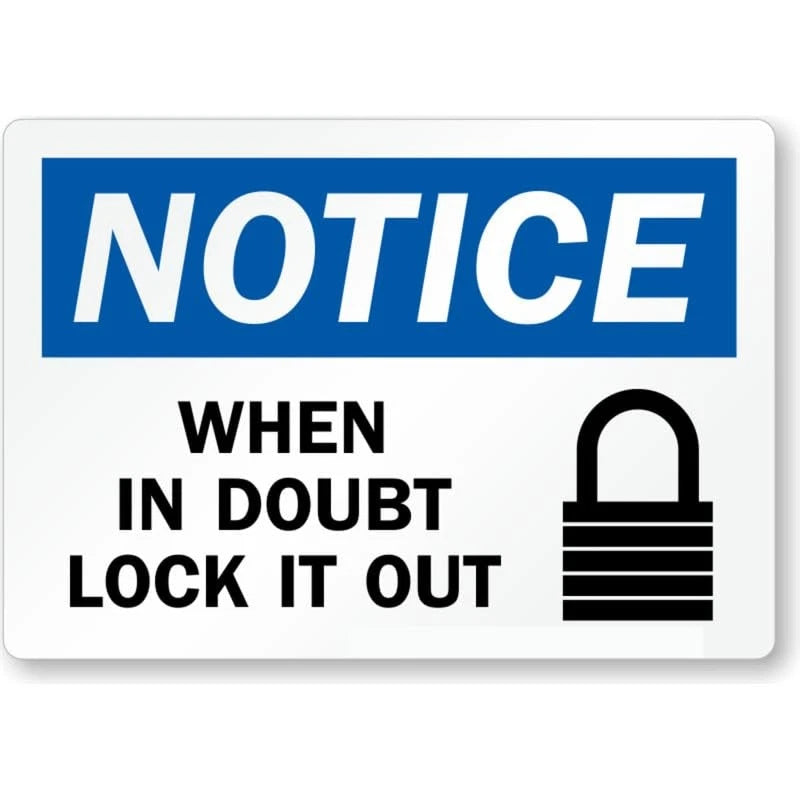 Doubt Lockout Aluminum Sign — product artwork