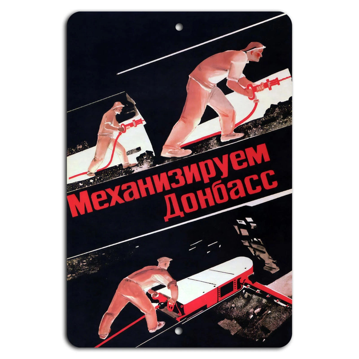 Mechanizing Donbass Industrial Vintage Aluminum Sign — product artwork