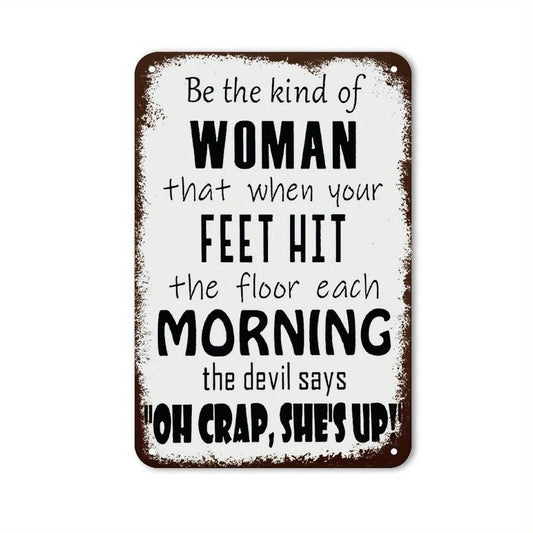 Sassy Be That Woman Retro Empowering Feminine Home Aluminum Sign — product artwork