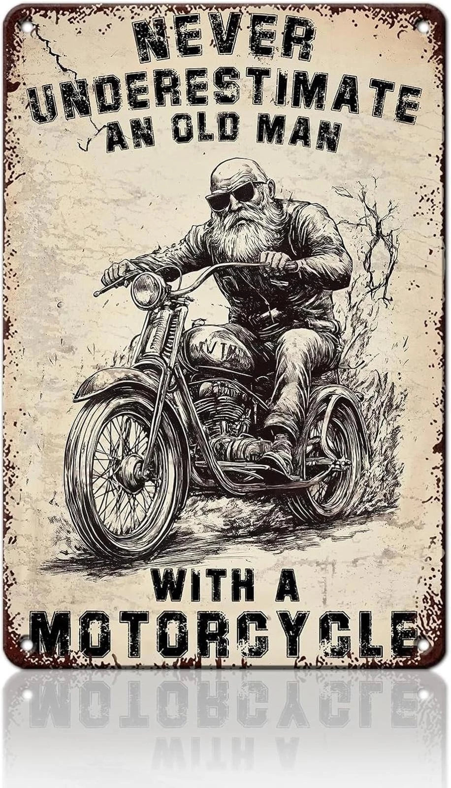 Never Underestimate an Old Man with a Motorcycle Aluminum Sign — product artwork