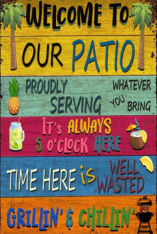 Funny Welcome to Our Patio USA Aluminum Sign — product artwork