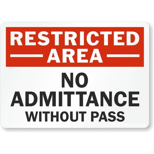 Restricted Area No Admittance Without Pass Sign — product artwork