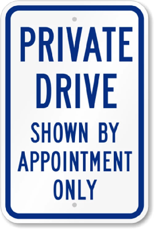 Appointment Only Private Drive Aluminum Sign — product artwork