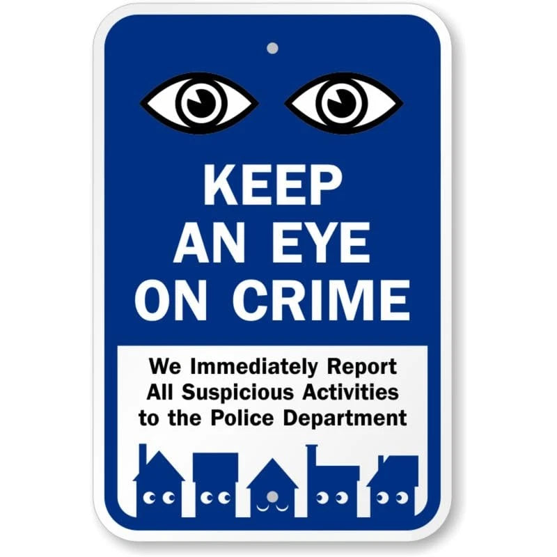 Keep Eye Crime Watch Aluminum Sign — product artwork