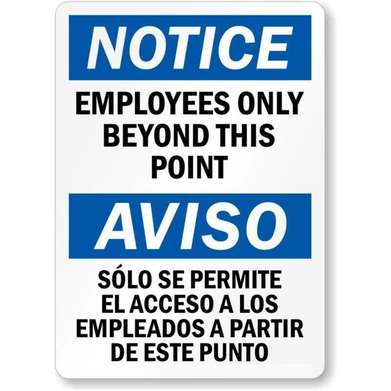 Bilingual Employees Only Beyond This Point Aluminum Sign — product artwork