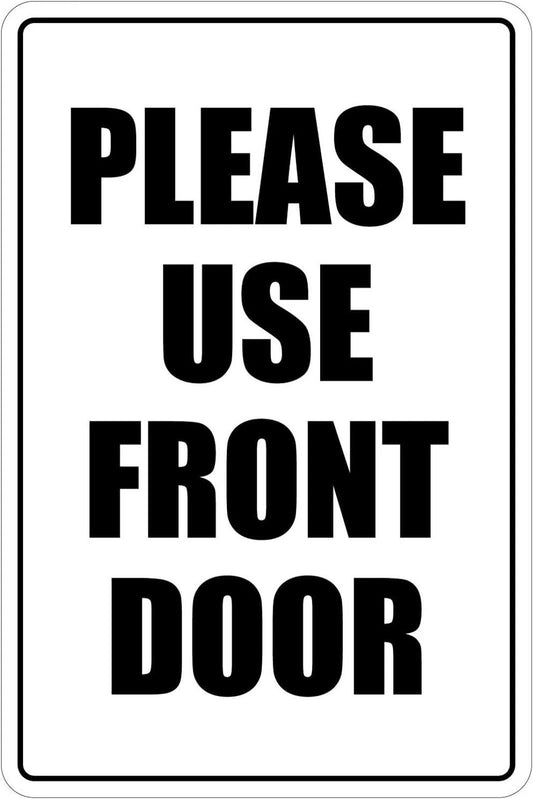 Please Use Front Door Aluminum Sign — product artwork