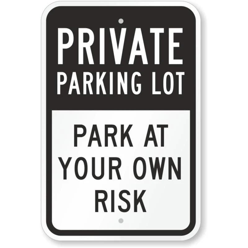 Private Parking Lot Park at Your Own Risk Aluminum Sign — product artwork