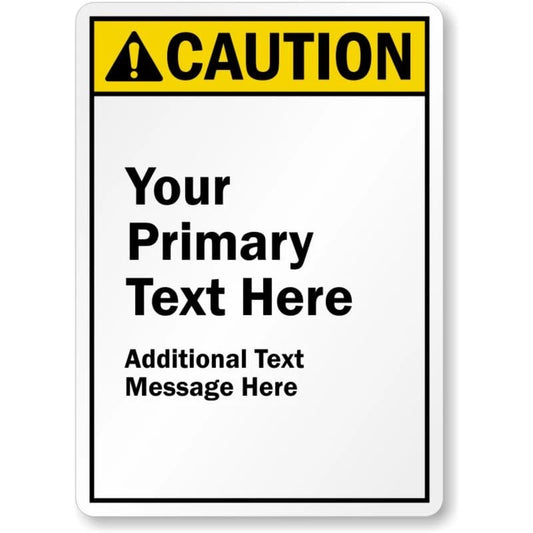Custom Caution Detailed Message Portrait Aluminum Sign — product artwork
