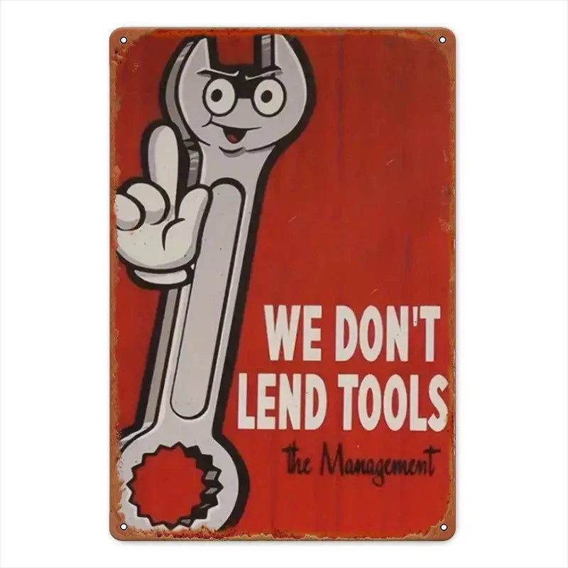 Garage Workshop Funny We Dont Lend Tools Aluminum Sign — product artwork