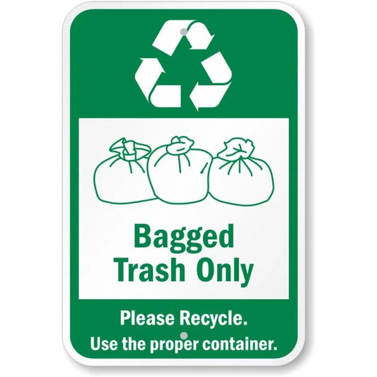 Bagged Trash Only Please Recycle Aluminum Sign — product artwork